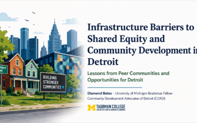 From Capacity-Building to Systems Change: What Will it Take for Shared Equity & Ownership Development in Detroit?
